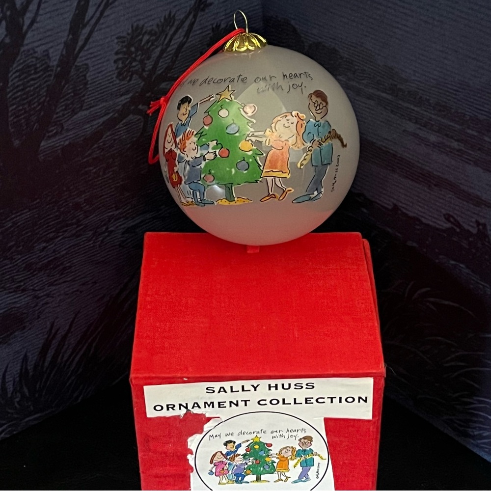 Sally Huss 2003 Glass Ball Ornament “May We Decorate Our Hearts With Joy"